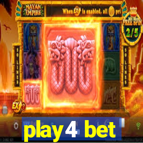 play4 bet